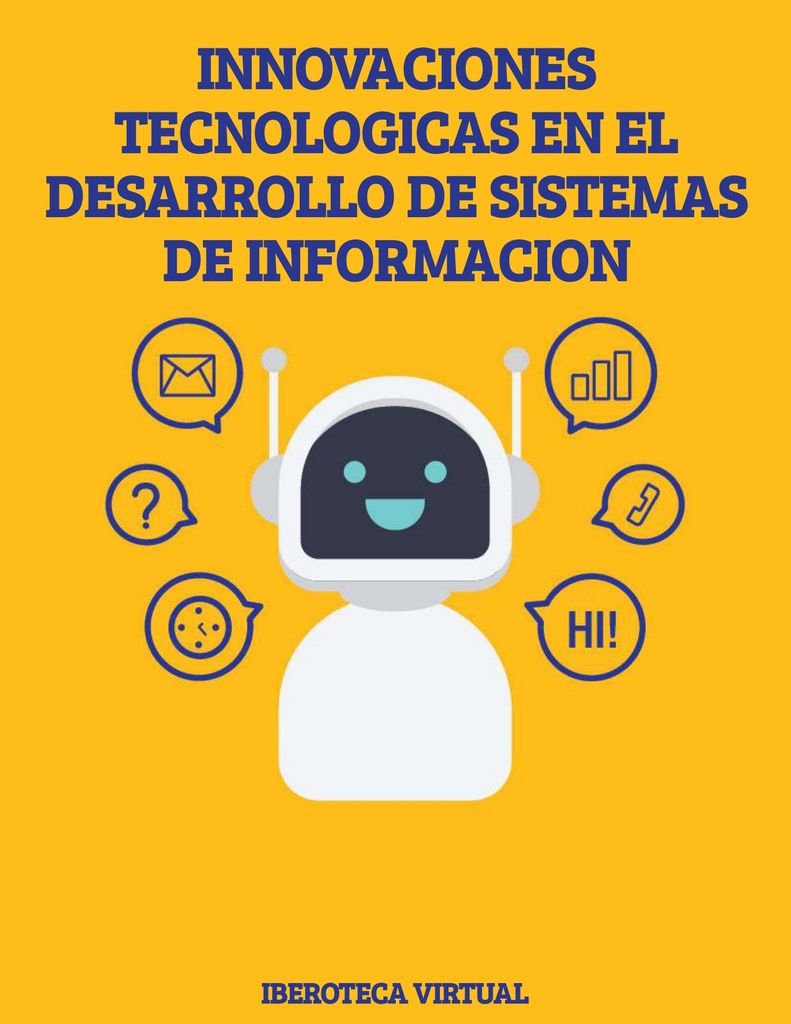 INNOVACIONES TECNOLOGICAS EN EL DESARROLLO DE SISTEMAS DE INFORMACION