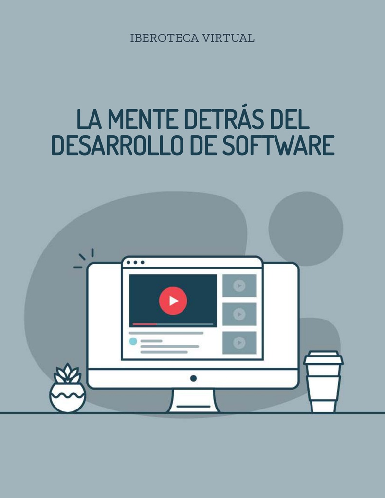 LA MENTE DETRÁS DEL DESARROLLO DE SOFTWARE