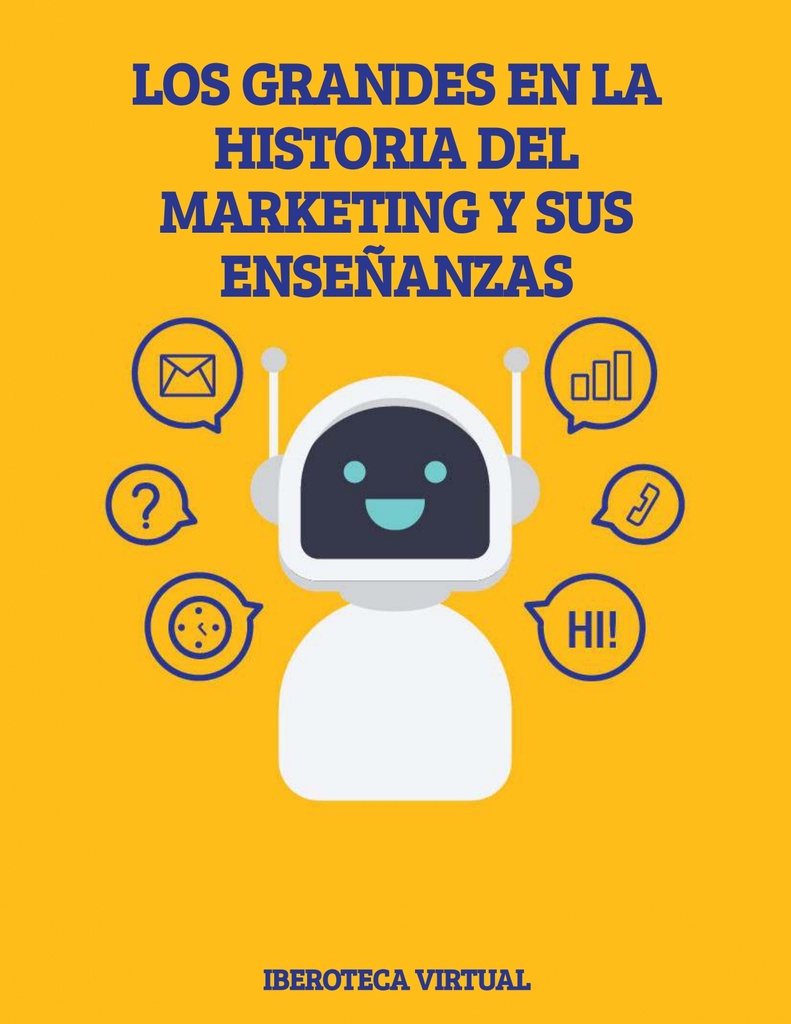 LOS GRANDES EN LA HISTORIA DEL MARKETING Y SUS ENSEÑANZAS