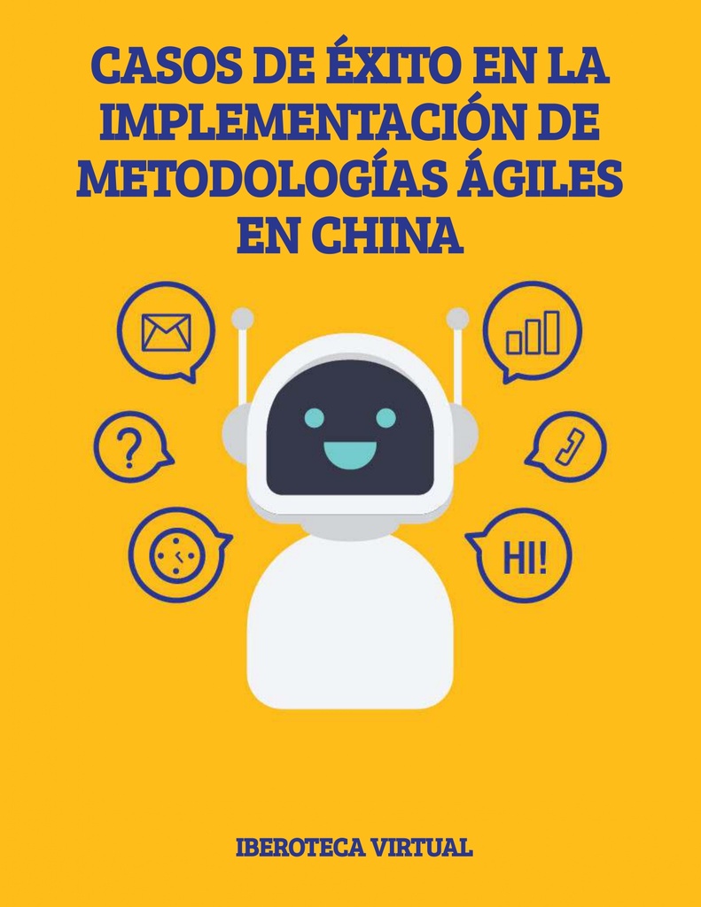 CASOS DE ÉXITO EN LA IMPLEMENTACIÓN DE METODOLOGÍAS ÁGILES EN CHINA