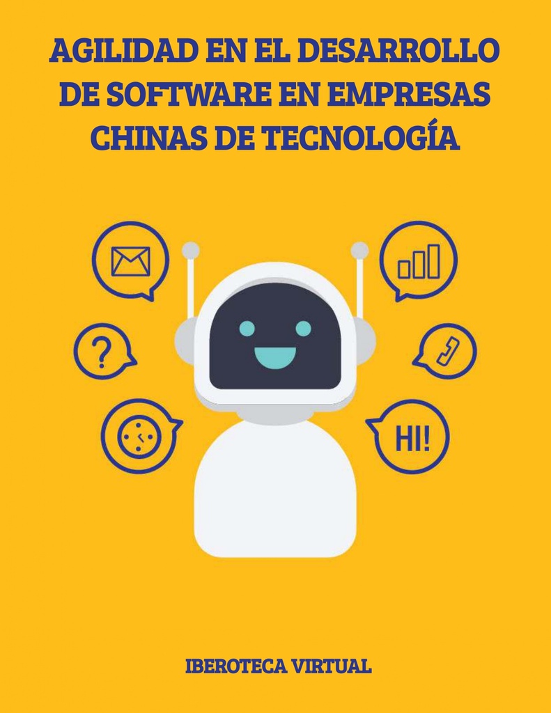 AGILIDAD EN EL DESARROLLO DE SOFTWARE EN EMPRESAS CHINAS DE TECNOLOGÍA