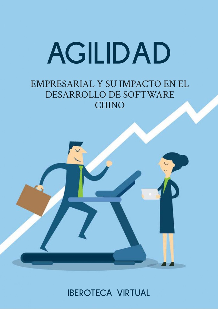 AGILIDAD EMPRESARIAL Y SU IMPACTO EN EL DESARROLLO DE SOFTWARE CHINO