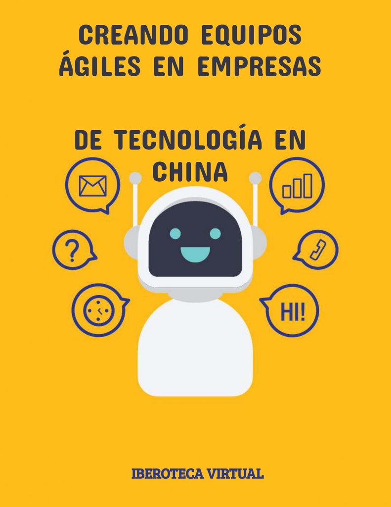 CREANDO EQUIPOS ÁGILES EN EMPRESAS DE TECNOLOGÍA EN CHINA