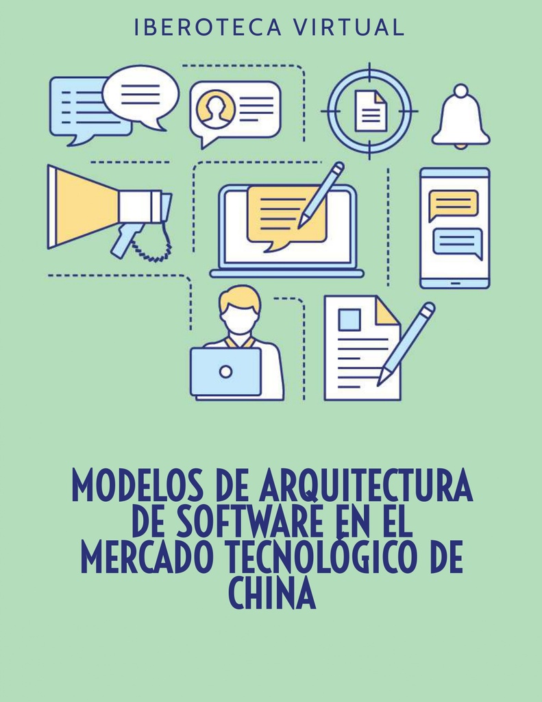 MODELOS DE ARQUITECTURA DE SOFTWARE EN EL MERCADO TECNOLÓGICO DE CHINA