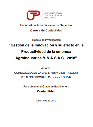 Gestión de la innovación y su efecto en la productividad de la empresa Agroindustrias M &amp; A S. A. C. 2018