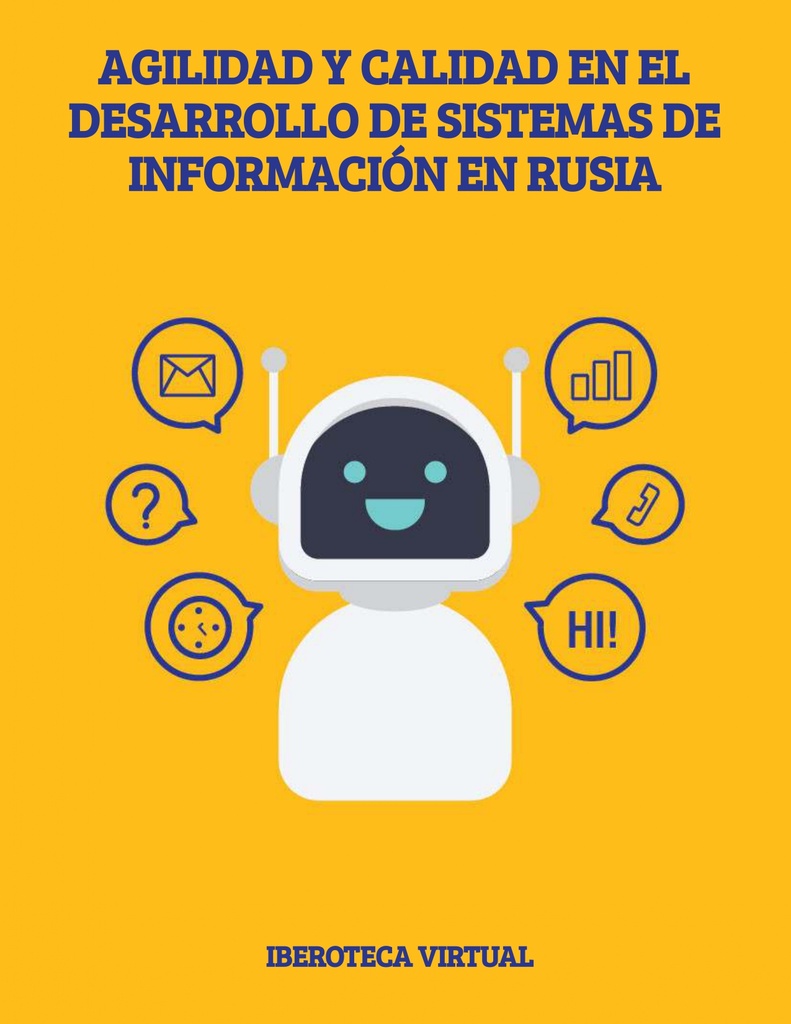 AGILIDAD Y CALIDAD EN EL DESARROLLO DE SISTEMAS DE INFORMACIÓN EN RUSIA