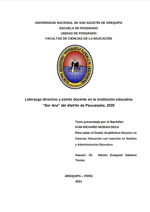 Liderazgo directivo y estrés docente en la institución educativa &quot;Sor Ana&quot; del distrito de Paucarpata, 2020