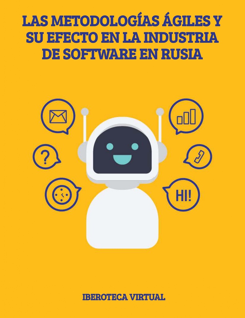 LAS METODOLOGÍAS ÁGILES Y SU EFECTO EN LA INDUSTRIA DE SOFTWARE EN RUSIA