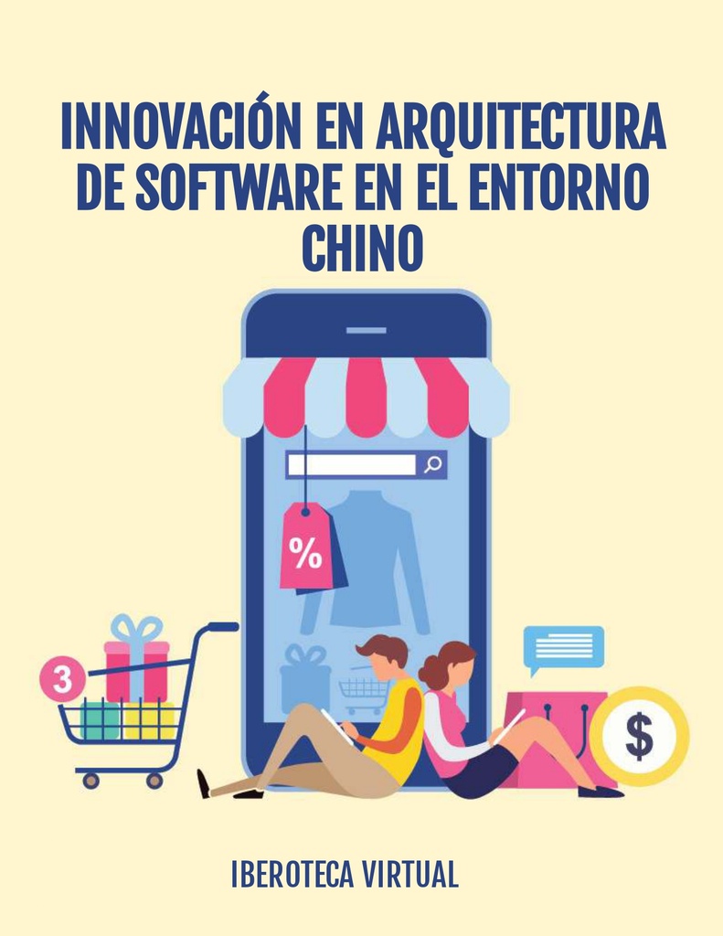 INNOVACIÓN EN ARQUITECTURA DE SOFTWARE EN EL ENTORNO CHINO