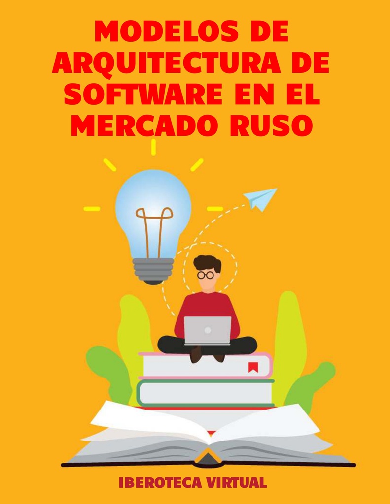 MODELOS DE ARQUITECTURA DE SOFTWARE EN EL MERCADO RUSO