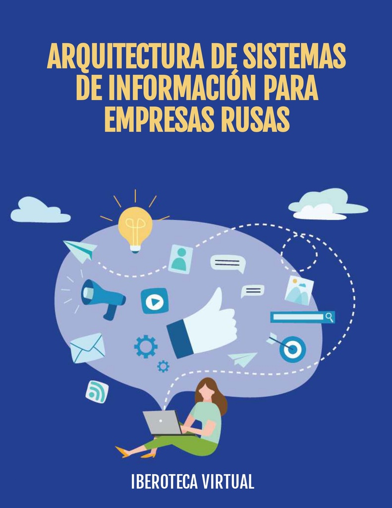 ARQUITECTURA DE SISTEMAS DE INFORMACIÓN PARA EMPRESAS RUSAS