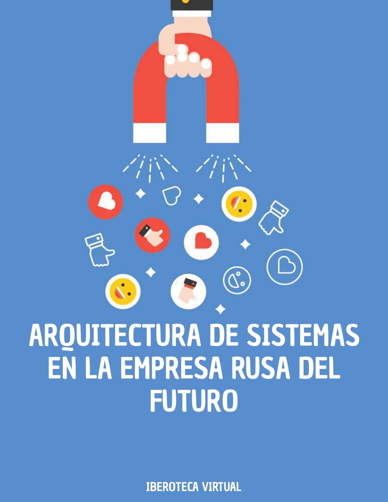 ARQUITECTURA DE SISTEMAS EN LA EMPRESA RUSA DEL FUTURO