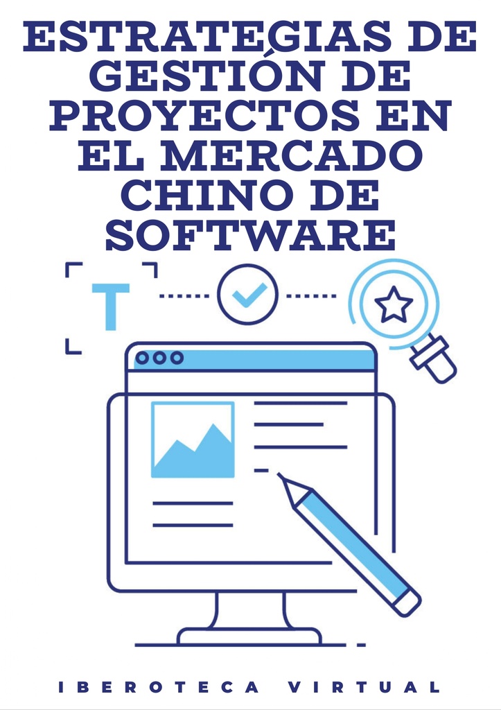 ESTRATEGIAS DE GESTIÓN DE PROYECTOS EN EL MERCADO CHINO DE SOFTWARE