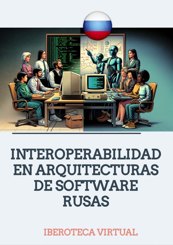 INTEROPERABILIDAD EN ARQUITECTURAS DE SOFTWARE RUSAS