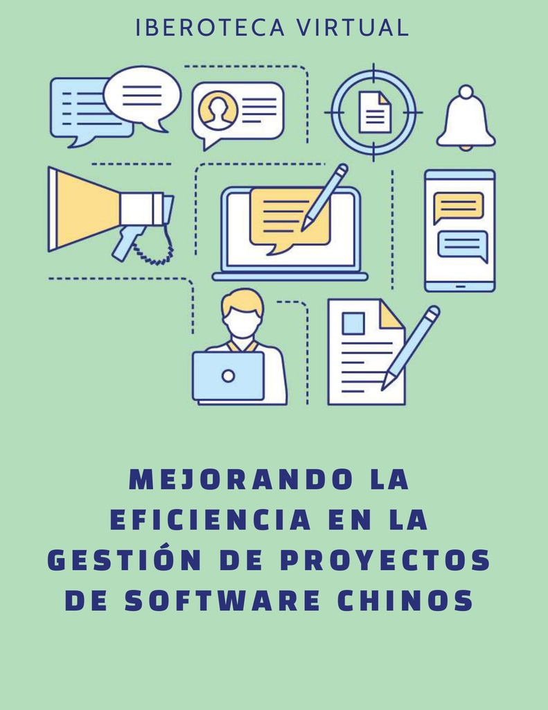 MEJORANDO LA EFICIENCIA EN LA GESTIÓN DE PROYECTOS DE SOFTWARE CHINOS