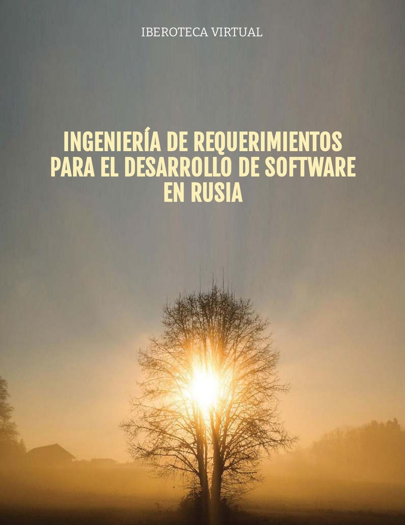 INGENIERÍA DE REQUERIMIENTOS PARA EL DESARROLLO DE SOFTWARE EN RUSIA