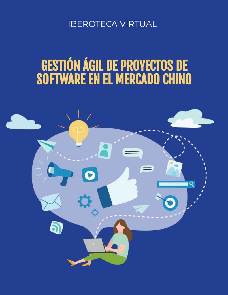 GESTIÓN ÁGIL DE PROYECTOS DE SOFTWARE EN EL MERCADO CHINO