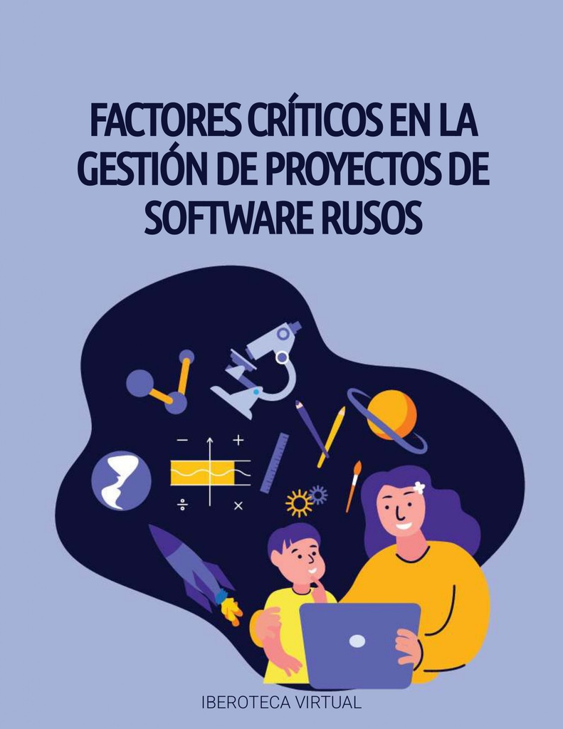 FACTORES CRÍTICOS EN LA GESTIÓN DE PROYECTOS DE SOFTWARE RUSOS