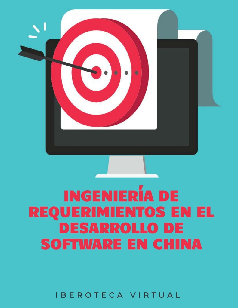 INGENIERÍA DE REQUERIMIENTOS EN EL DESARROLLO DE SOFTWARE EN CHINA