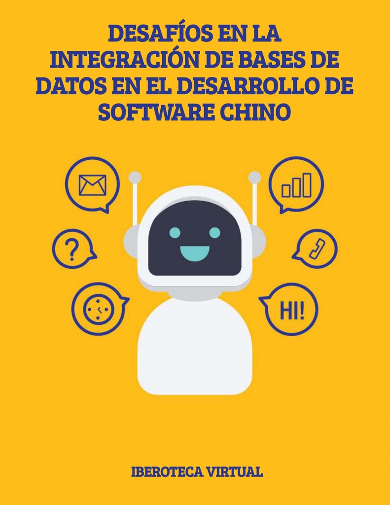 DESAFÍOS EN LA INTEGRACIÓN DE BASES DE DATOS EN EL DESARROLLO DE SOFTWARE CHINO