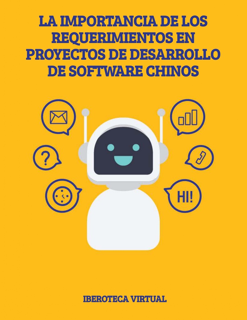 LA IMPORTANCIA DE LOS REQUERIMIENTOS EN PROYECTOS DE DESARROLLO DE SOFTWARE CHINOS