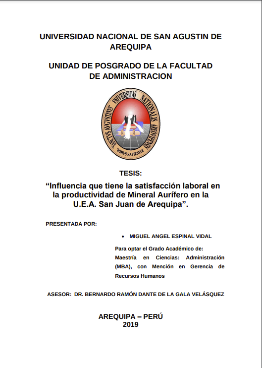 Influencia que tiene la satisfacción laboral en la productividad de Mineral Aurífero en la U.E.A. San Juan de Arequipa