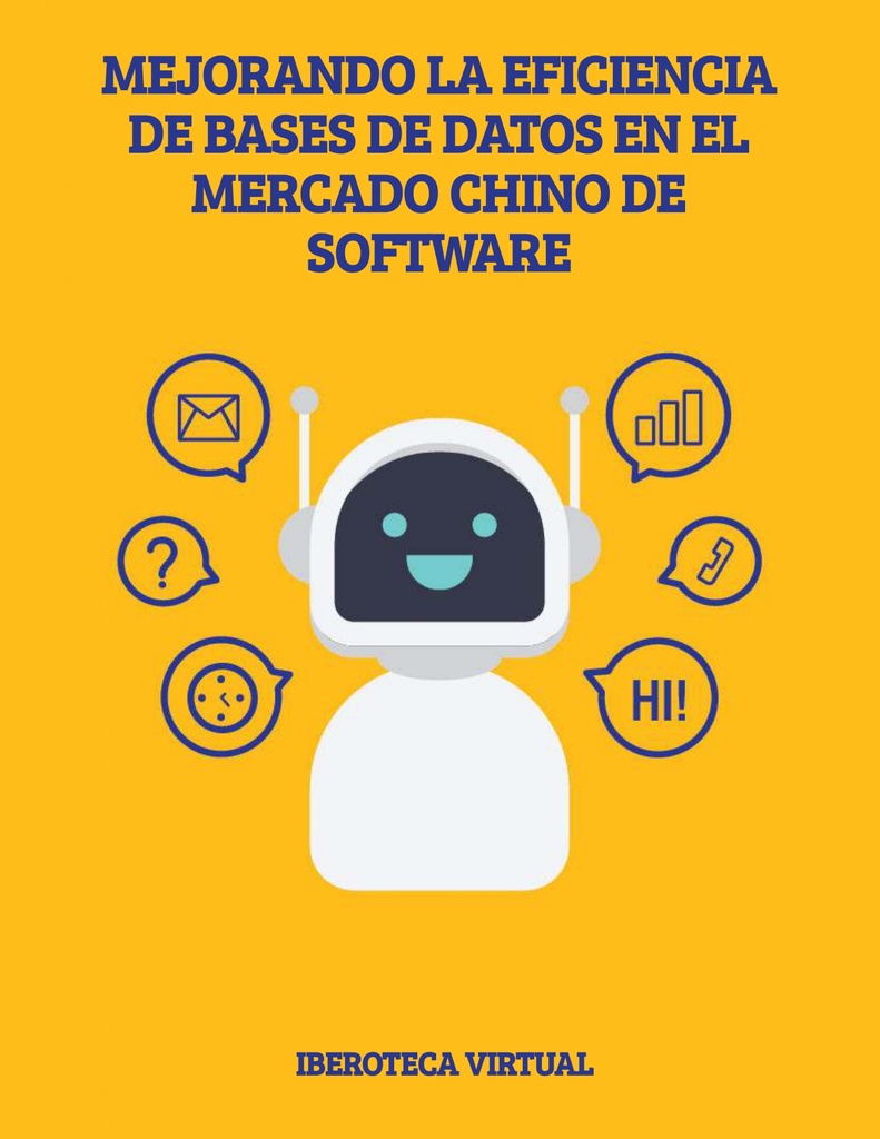 MEJORANDO LA EFICIENCIA DE BASES DE DATOS EN EL MERCADO CHINO DE SOFTWARE