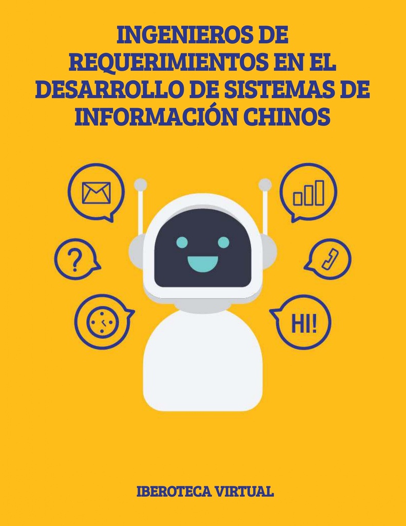 INGENIEROS DE REQUERIMIENTOS EN EL DESARROLLO DE SISTEMAS DE INFORMACIÓN CHINOS