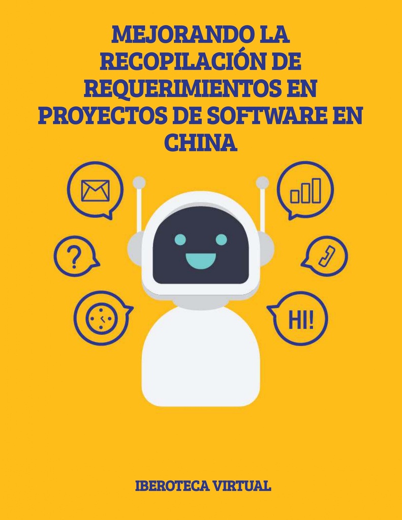 MEJORANDO LA RECOPILACIÓN DE REQUERIMIENTOS EN PROYECTOS DE SOFTWARE EN CHINA