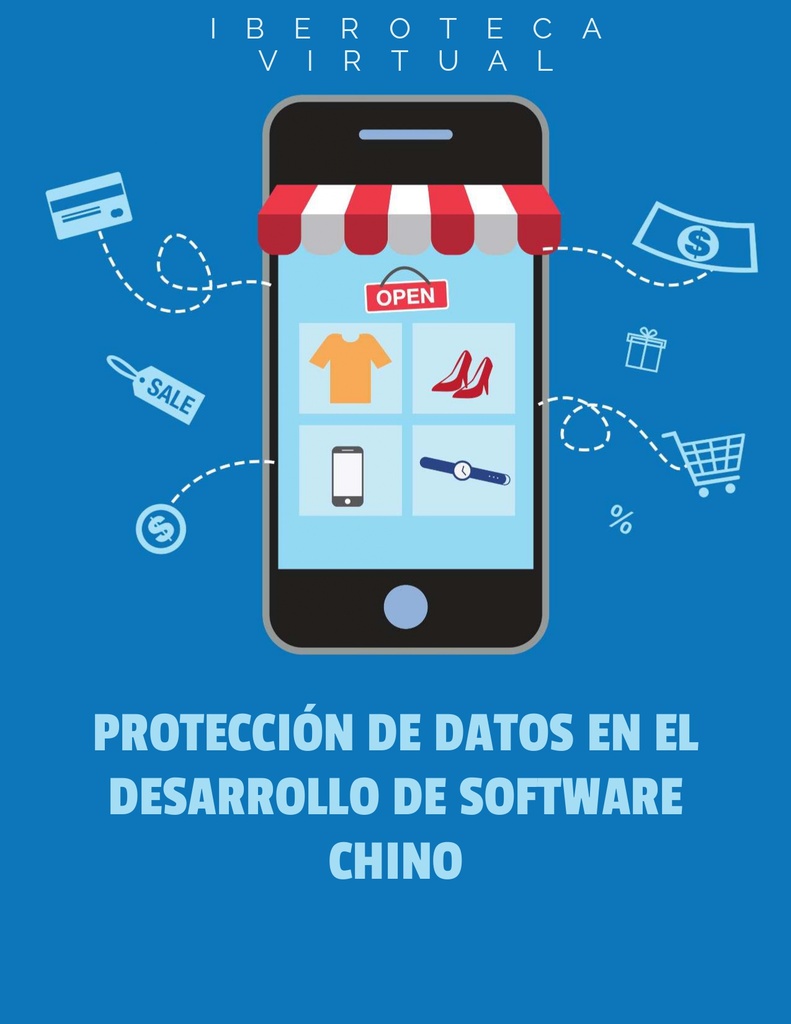 PROTECCIÓN DE DATOS EN EL DESARROLLO DE SOFTWARE CHINO