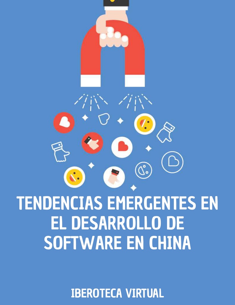 TENDENCIAS EMERGENTES EN EL DESARROLLO DE SOFTWARE EN CHINA