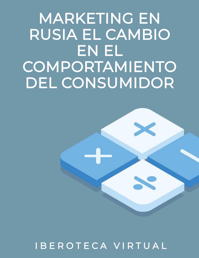 MARKETING EN RUSIA EL CAMBIO EN EL COMPORTAMIENTO DEL CONSUMIDOR