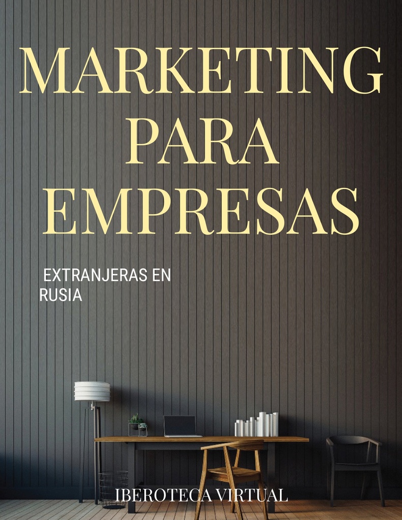 MARKETING PARA EMPRESAS EXTRANJERAS EN RUSIA