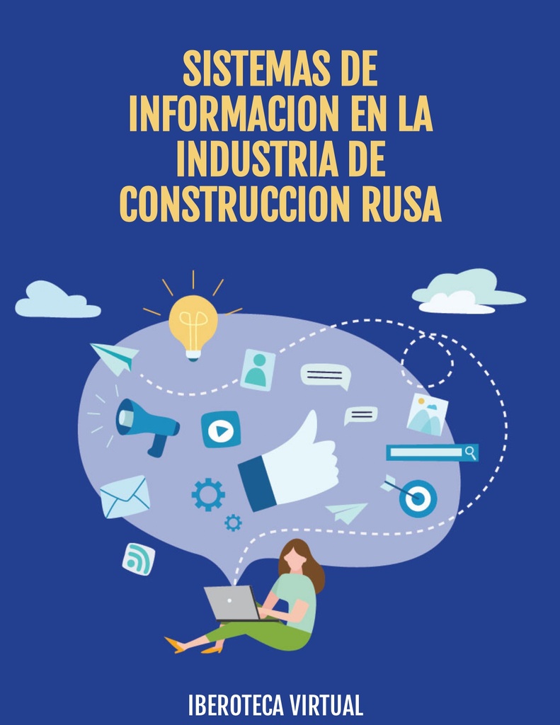 SISTEMAS DE INFORMACION EN LA INDUSTRIA DE CONSTRUCCION RUSA