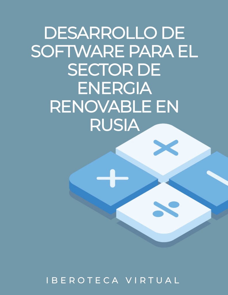 DESARROLLO DE SOFTWARE PARA EL SECTOR DE ENERGIA RENOVABLE EN RUSIA