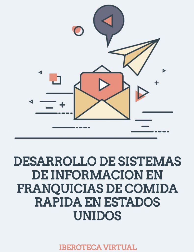 DESARROLLO DE SISTEMAS DE INFORMACION EN FRANQUICIAS DE COMIDA RAPIDA EN ESTADOS UNIDOS