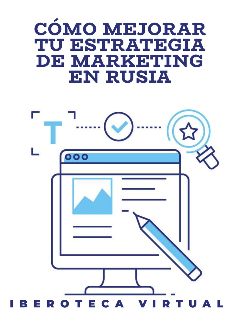 CÓMO MEJORAR TU ESTRATEGIA DE MARKETING EN RUSIA