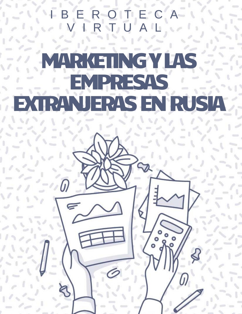 MARKETING Y LAS EMPRESAS EXTRANJERAS EN RUSIA
