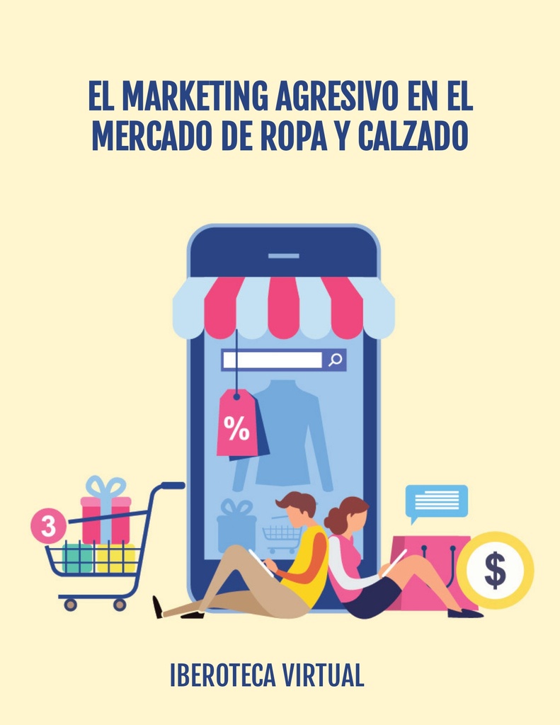 EL MARKETING AGRESIVO EN EL MERCADO DE ROPA Y CALZADO