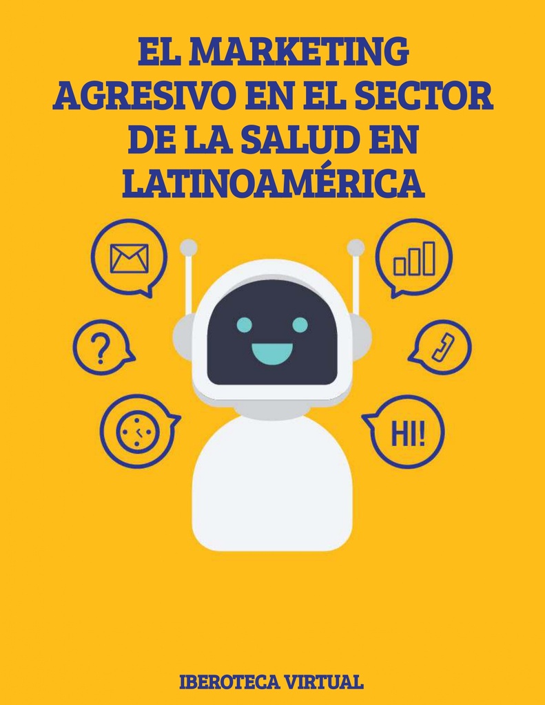 EL MARKETING AGRESIVO EN EL SECTOR DE LA SALUD EN LATINOAMÉRICA