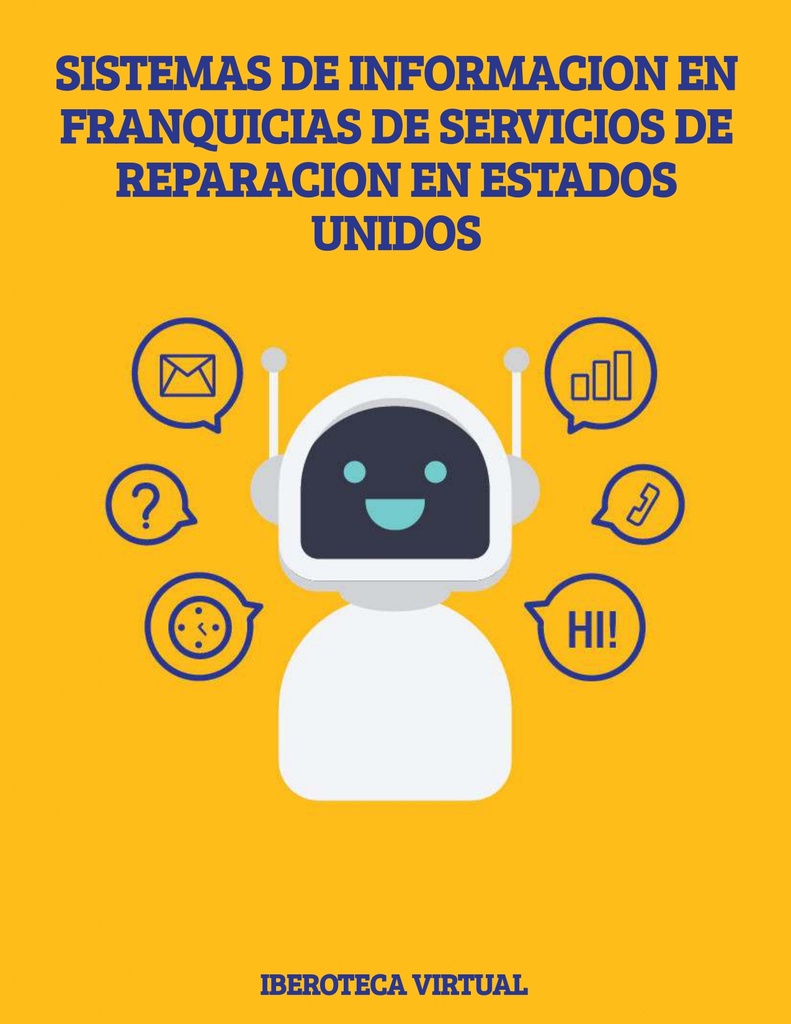 SISTEMAS DE INFORMACION EN FRANQUICIAS DE SERVICIOS DE REPARACION EN ESTADOS UNIDOS