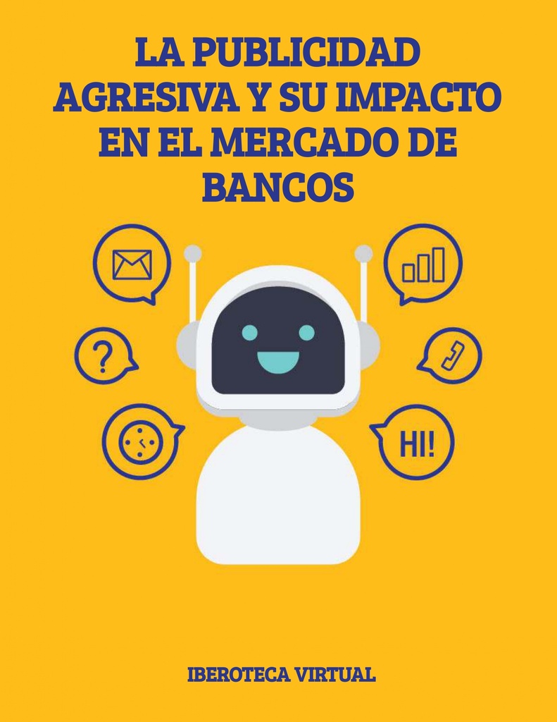 LA PUBLICIDAD AGRESIVA Y SU IMPACTO EN EL MERCADO DE BANCOS