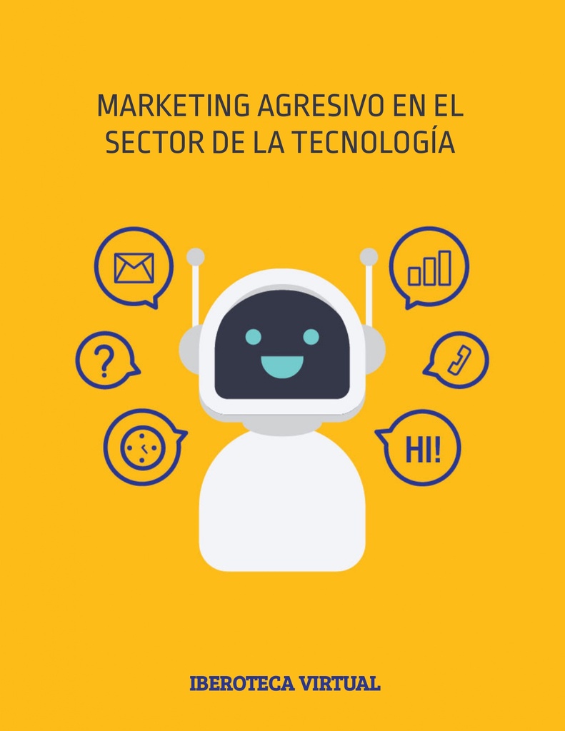 MARKETING AGRESIVO EN EL SECTOR DE LA TECNOLOGÍA