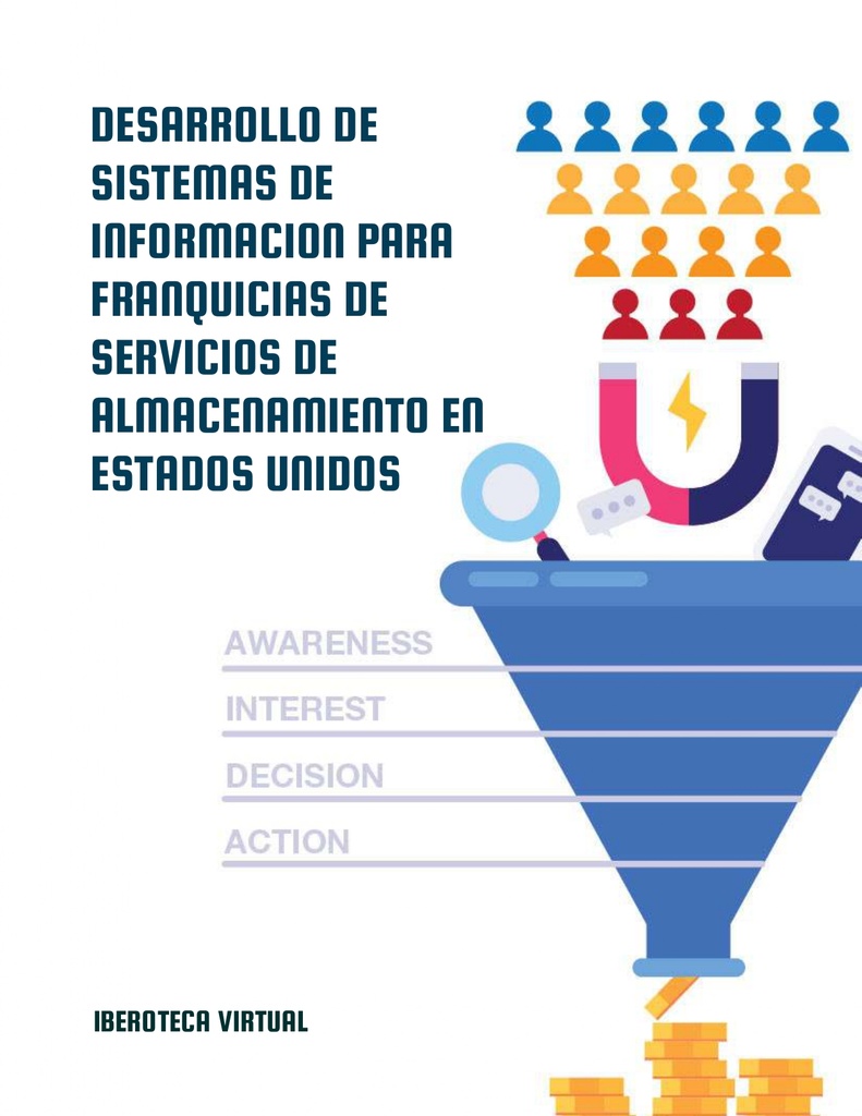 DESARROLLO DE SISTEMAS DE INFORMACION PARA FRANQUICIAS DE SERVICIOS DE ALMACENAMIENTO EN ESTADOS UNIDOS