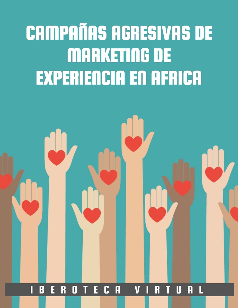 CAMPAÑAS AGRESIVAS DE MARKETING DE EXPERIENCIA EN AFRICA