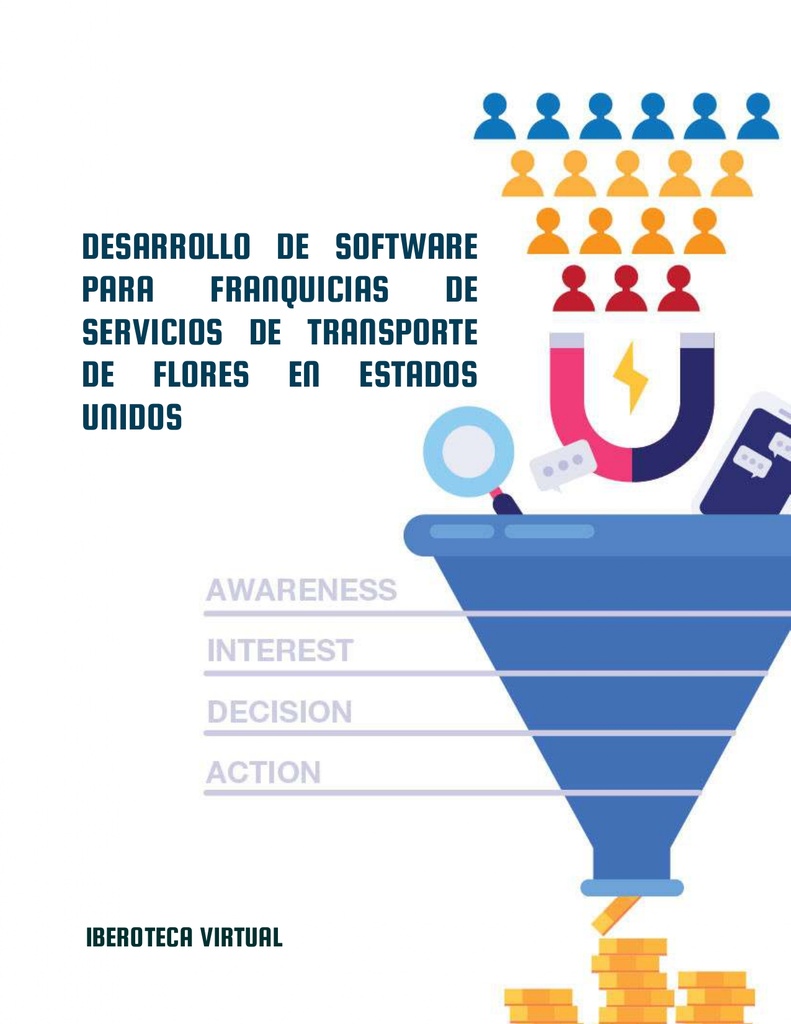DESARROLLO DE SOFTWARE PARA FRANQUICIAS DE SERVICIOS DE TRANSPORTE DE FLORES EN ESTADOS UNIDOS