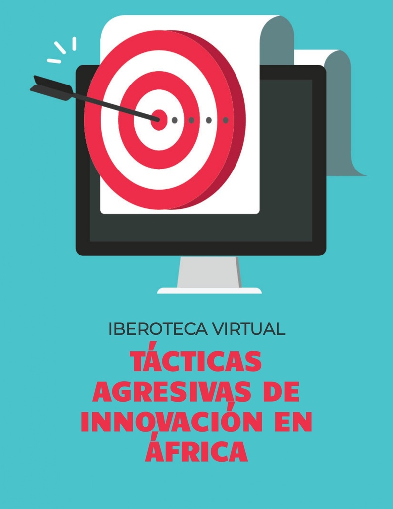 TACTICAS AGRESIVAS DE INNOVACION EN AFRICA