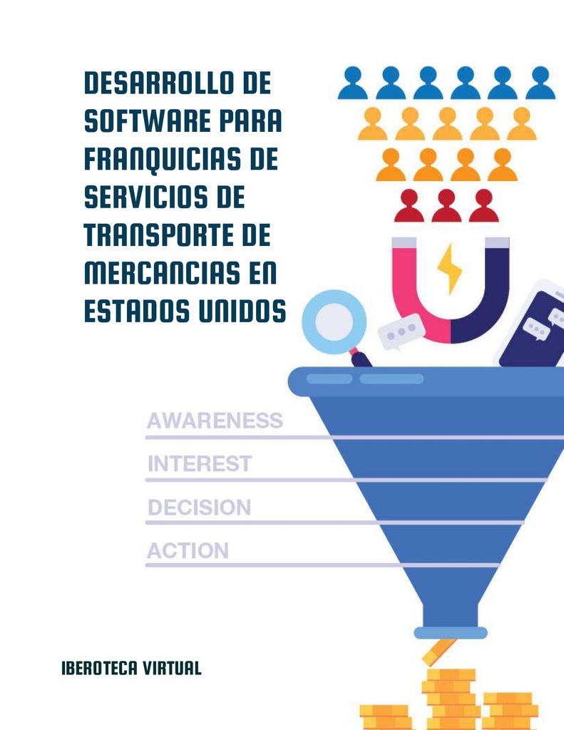 DESARROLLO DE SOFTWARE PARA FRANQUICIAS DE SERVICIOS DE TRANSPORTE DE MERCANCIAS EN ESTADOS UNIDOS