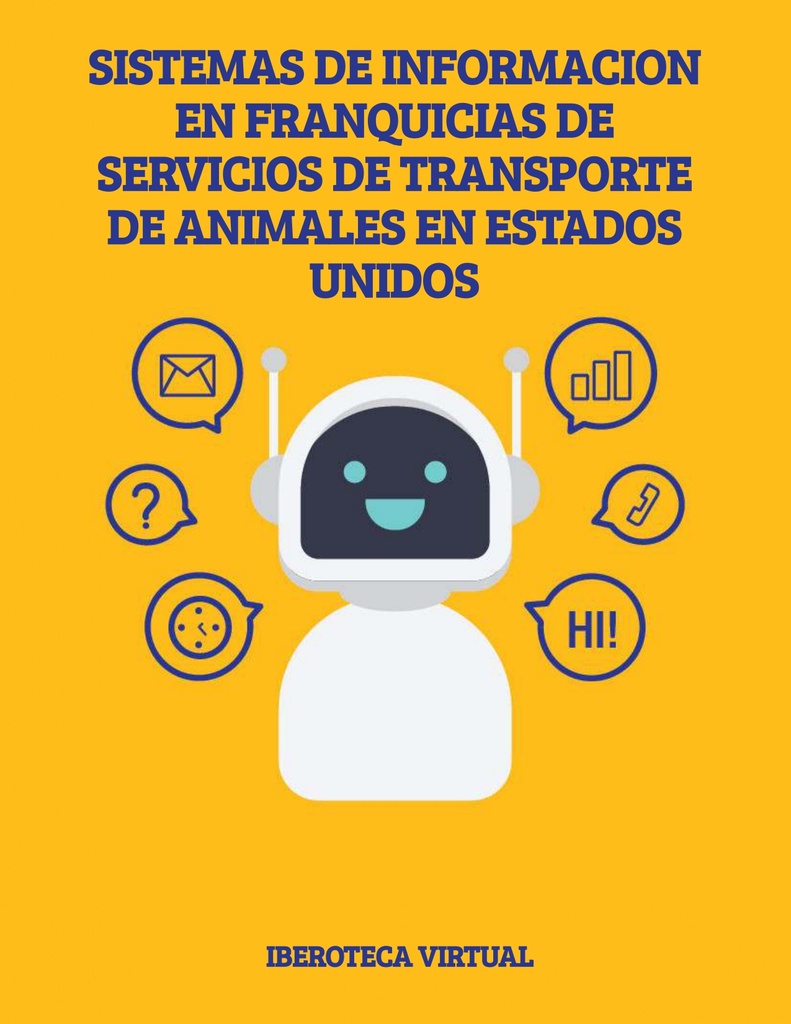 SISTEMAS DE INFORMACION EN FRANQUICIAS DE SERVICIOS DE TRANSPORTE DE ANIMALES EN ESTADOS UNIDOS