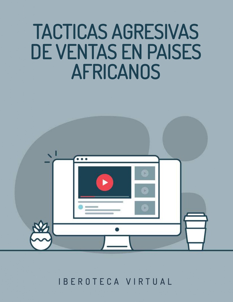 TACTICAS AGRESIVAS DE VENTAS EN PAISES AFRICANOS